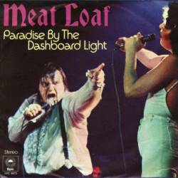 Meat Loaf : Paradise by the Dashboard Light - Bat Overture